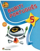 Buriti Português 5° - Projeto Buriti - Com Caderno De Atividades E Dvd - Material Novo - Editora Moderna 