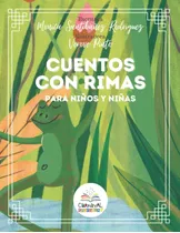 Libro: Cuentos Con Rimas: Para Niños Y Niñas (spanish Editio