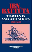 Libro Ibn Battuta - Travels In Asia And Africa 1325-1354