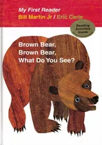 Brown Bear, Brown Bear, What Do You See? My First Reader: Brown Bear, Brown Bear, What Do You See? My First Reader, De Martin Jr., Bill. Editora Henry Holt & Co, Capa Mole, Edição 1 Em Inglês, 2010
