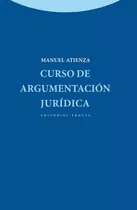 Curso De Argumentacion Juridica - Atienza,manuel