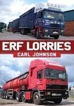 Erf Lorries - Carl Johnson