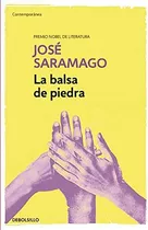 Libro: La Balsa De Piedra The Stone Raft (contemporanea) (sp