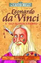 Livro Leonardo Da Vinci E Seu Supercérebro