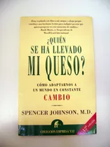 Quien Se Ha Llevado Mi Queso? Spencer Johnson Excelent Boedo