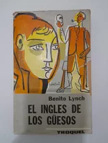 Libro El Inglés De Los Güesos Benito Lynch (9)