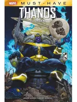 Marvel Must-have: Thanos El Origen, De Jason Aaron. Serie Marvel Must-have, Vol. 6. Editorial Panini, Tapa Dura, Edición 1 En Castellano, 2023