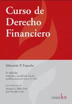 Curso De Derecho Financiero - Sebastian P. Espeche