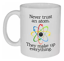 Nunca Confíe En Un Átomo - Divertidos De La Química Ciencia 