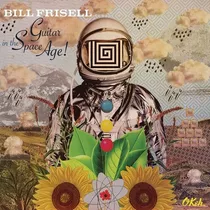 Guitar In The Space Age - Frisell Bill (cd) - Importado