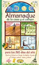 Almanaque De La Casa Y El Campo Para Los 365 Dias Del Año