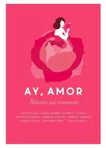 Libro Ay , Amor De Cristina Bajo