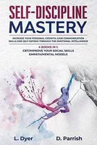 Libro En Inglés: Self-discipline Mastery: Increase Your Pers
