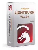 Lightburn 100% Original Laser Com Atualizações 