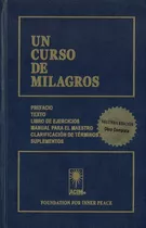 Un Curso De Milagros. Segunda Edicion