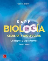 Biologia Celular Y Molecular De Karp Año 2019