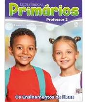 Lições Bíblicas Primários Professor 2º Trimestre. Cpad-sp