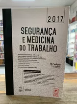 Segurança E Medicina Do Trabalho 2017