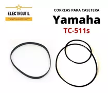 Correas Para Casetera Yamaha Tc-511s