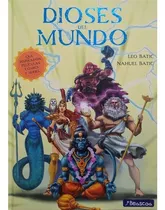 Dioses Del Mundo, De Leonardo Batic. Editorial Beascoa, Tapa Blanda, Edición 1 En Español
