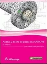 Libro Analisis Y Dise¤o De Piezas Con Catia V5   2 Ed De Jo