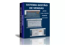 Código Fonte De Sistema De Vendas Em Java - Siscgve