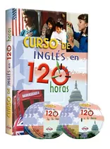 Curso De Ingles 120 Horas 3cd- 3dvd