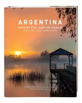 Argentina Nuestro País, Nuestro Paisaje, Libro Fotografías.