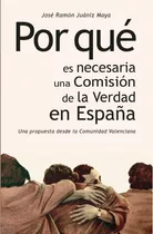 Libro: Por Qué Es Necesaria Una Comisión De La Verdad En Esp