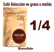 Cafe Seleccion X 1/4 Kg - Bonafide
