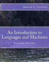 An Introduction To Languages And Machines - Martin C Carl...