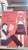 Juan Sin Ruido - R. Ledesma