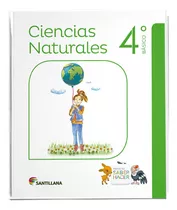 Ciencias Naturales 4° Básico Saber Hacer Santillana