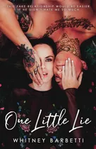 Libro: En Ingles One Little Lie: A Hate To Love Rom-com