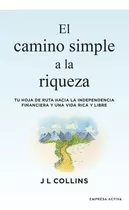 Libro El Camino Simple A La Riqueza