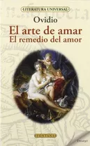 Arte De Amar, El; El Remedio Del Amor-ovidio Nason, Publio-b