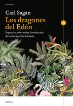 Los Dragones Del Edén - Sagan, Carl  - *