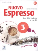 Nuovo Espresso 3 Libro Dello Studente B1, De Maria Bali. Editorial Alma Edizioni, Tapa Blanda En Italiano, 2015