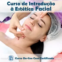 Curso Ead Videoaula Estética Facial + Certificado + Brinde