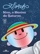 Nino, O Menino De Saturno, De Pinto, Ziraldo Alves. Série Ziraldo  Os Meninos Dos Planetas Editora Melhoramentos Ltda