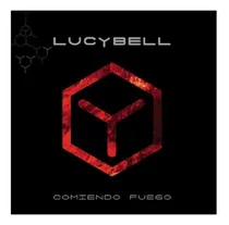 Cd Lucybell / Comiendo Fuego (2006) 