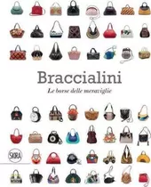 Libro Braccialini : Bags In Wonderland / Le Borse Della M...