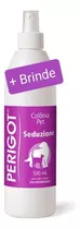 Colônia Perigot Pet Seduzione 500ml Prof. Para Cães E Gatos