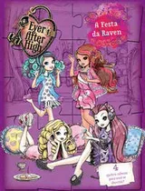 Libro Ever After High A Festa Da Raven De Editora Ciranda Cu