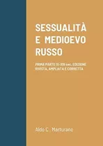 Libro: Sessualità E Medioevo Russo: Prima Parte Ix-xiii Sec.