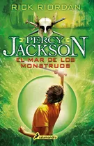 El Mar De Los Monstruos ( Percy Jackson Y Los Dioses Del Olimpo 2 ), De Riordan, Rick. Serie Juvenil Editorial Salamandra, Tapa Blanda En Español, 2020