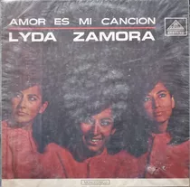 Lyda Zamora - Amor Es Mi Canción Lp Vinilo Acetato