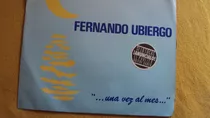 Single Vinilo 45 Fernando Ubiergo Una Vez Al Mes