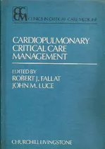 Libro Cardiopulmonar Critical Care Management De Robert Fall
