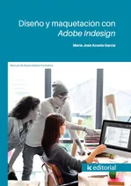 Diseño Y Maquetación Con Adobe Indesign